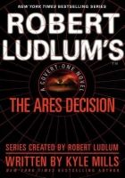 Онлайн книга - The Ares Decision