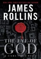 Онлайн книга - The Eye of God: A Sigma Force Novel