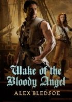 Онлайн книга - Wake of the Bloody Angel
