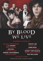 Онлайн книга - By Blood We Live