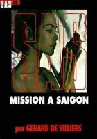 Онлайн книга - Миссия в Сайгоне
